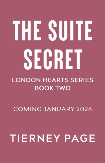 The Suite Secret : a spicy, must-read best friend's brother romance, from the BookTok sensation for 2026