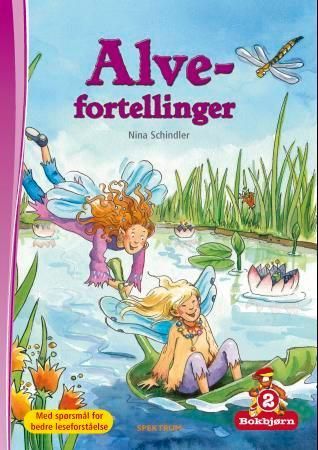 Alvefortellinger : med spørsmål for bedre leseforståelse