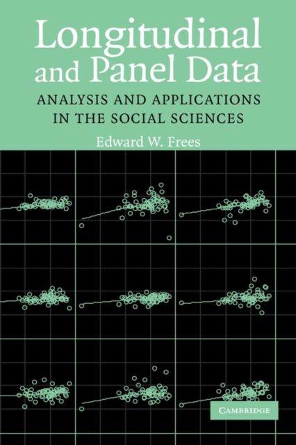 Longitudinal and Panel Data : Analysis and Applications in the Social Sciences