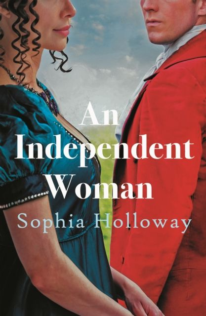 An Independent Woman : The brand-new captivating Regency romance from the author of Kingscastle