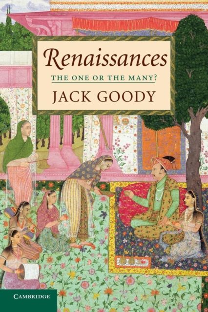 Renaissances : The One or the Many?