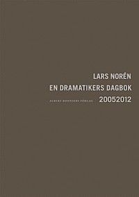 En dramatikers dagbok. 2005-2012