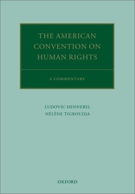 The American Convention on Human Rights : A Commentary
