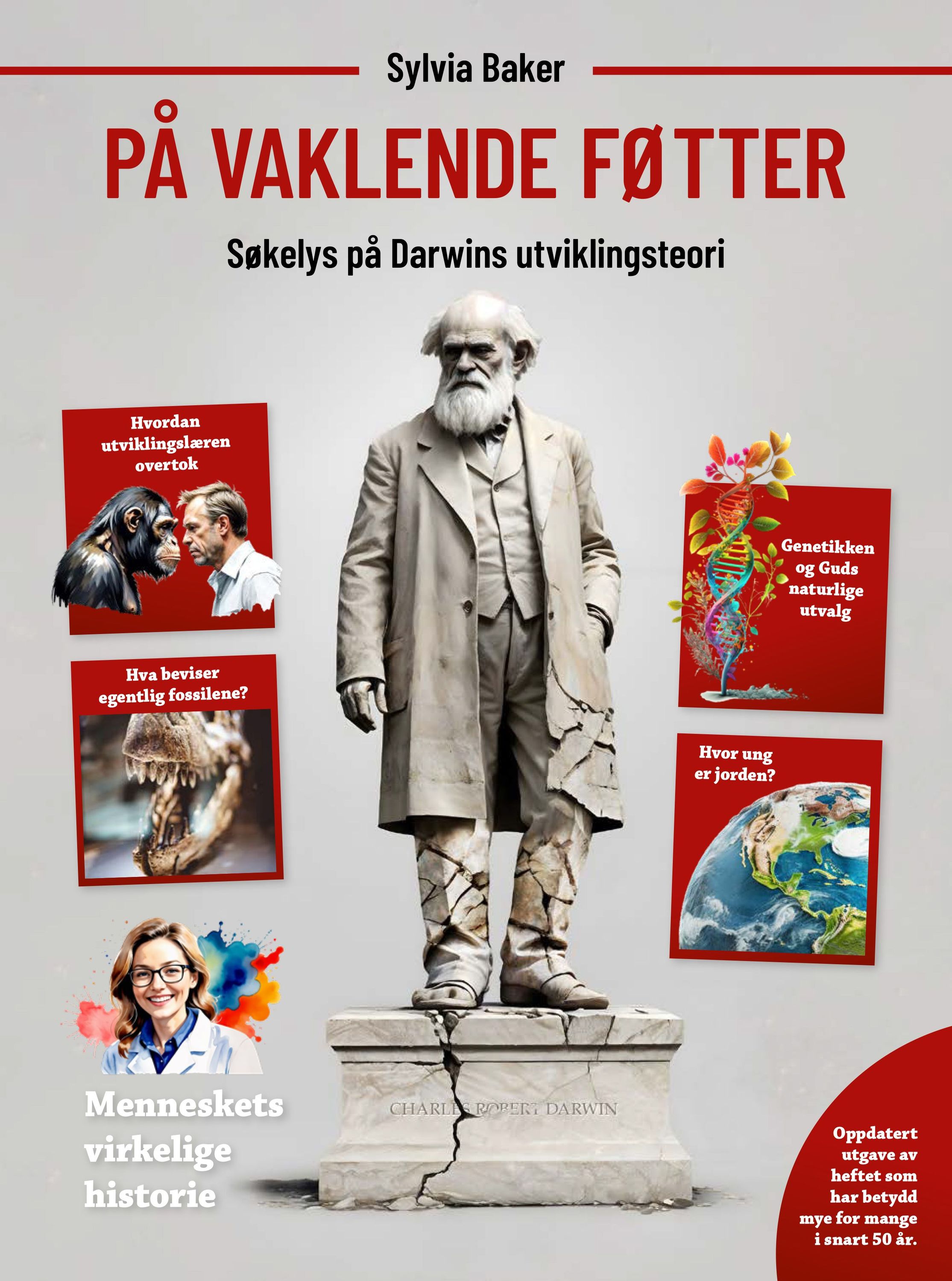 På vaklende føtter : søkelys på Darwins utviklingsteori