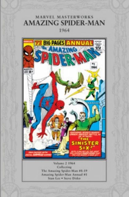 Marvel Masterworks Amazing Spider-Man 1964 : Collects Amazing Spider-Man #8-19 and Amazing Spider-Man Annual #1