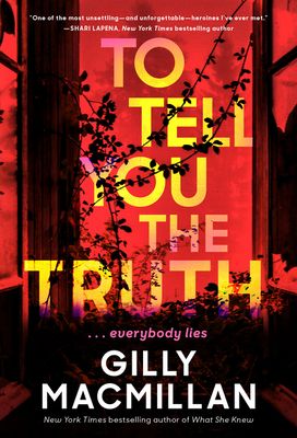 To Tell You the Truth : A Novel