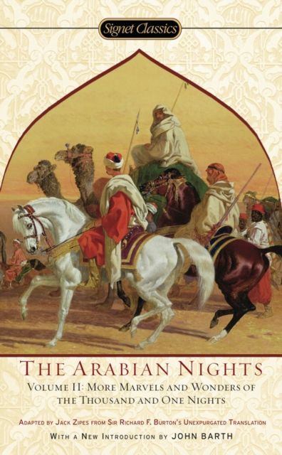 The Arabian Nights, Volume II : More Marvels and Wonders of the Thousand and One Nights