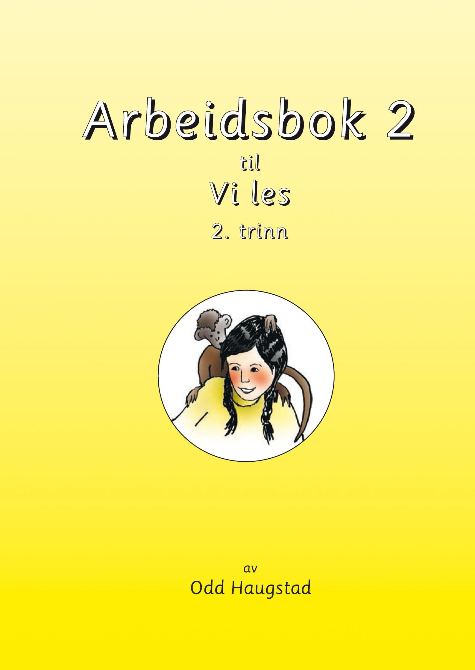 Arbeidsbok 2 til Vi les : 2. trinn
