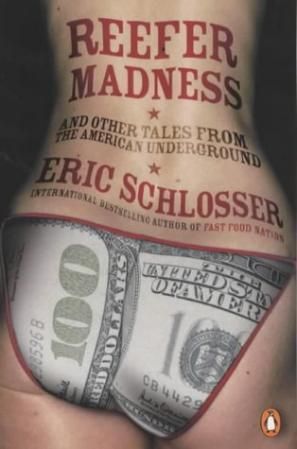 Reefer Madness : ... and Other Tales from the American Underground