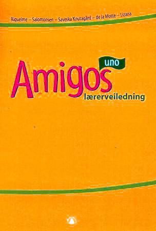 Amigos uno : lærerveiledning