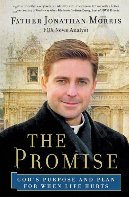 The Promise : God's Purpose and Plan for When Life Hurts