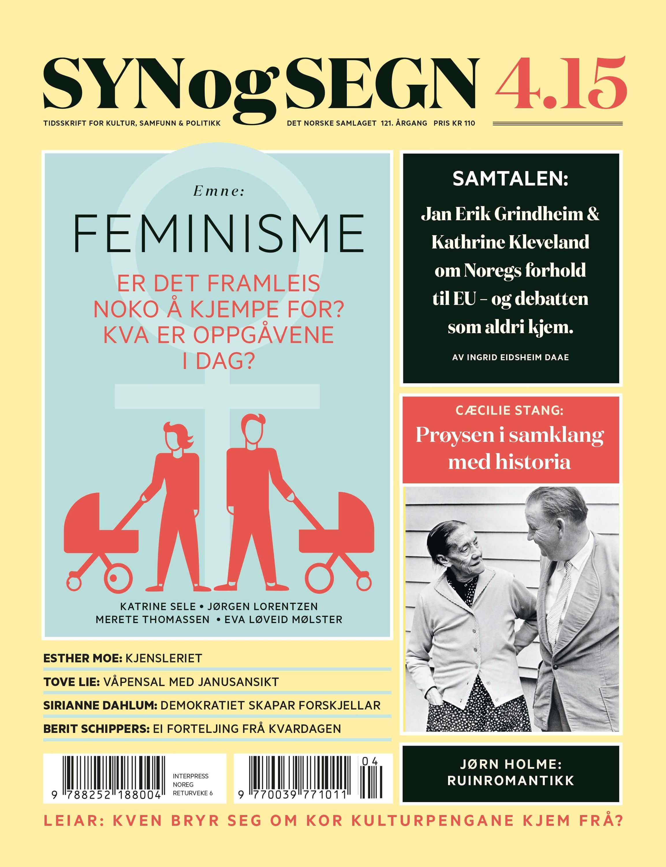 Syn og segn. Hefte 4-2015 : tidsskrift for kultur, samfunn & politikk