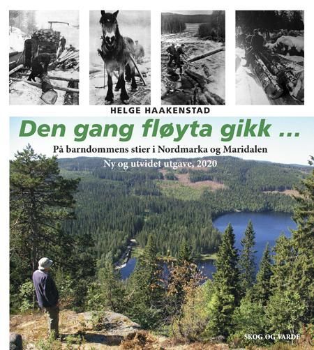 Den gang fløyta gikk... : på barndommens stier i Nordmarka og Maridalen