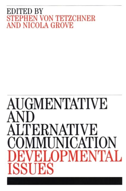 Augmentative and Alternative Communication : Developmental Issues