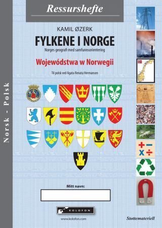 Fylkene i Norge : Norges geografi med samfunnsorientering