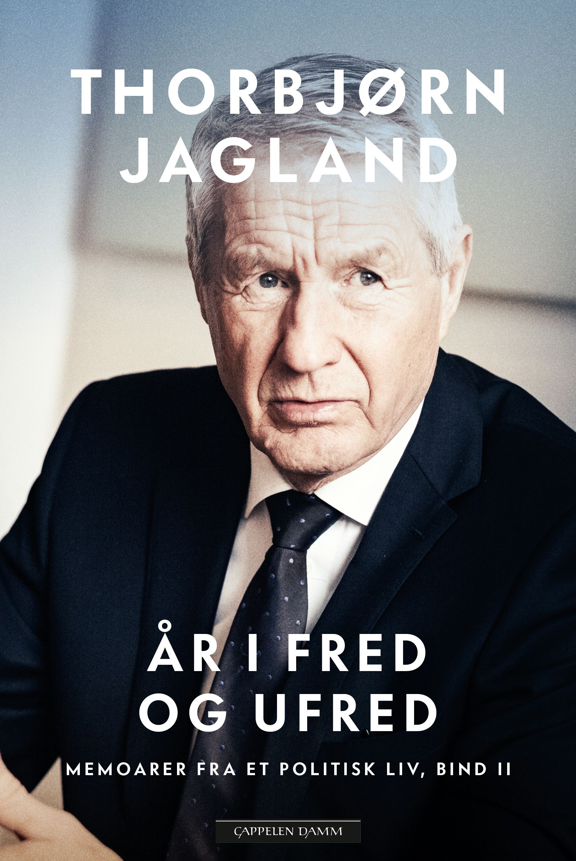 Memoarer fra et politisk liv. Bind II. År i fred og ufred