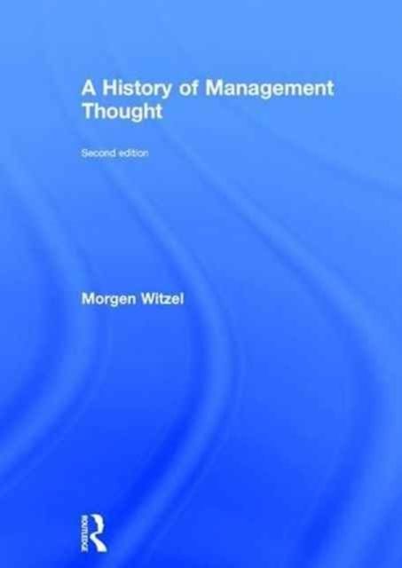 A History of Management Thought