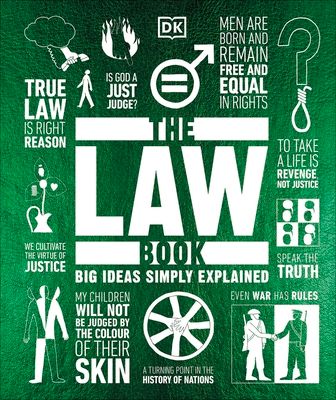 The Law Book : Big Ideas Simply Explained