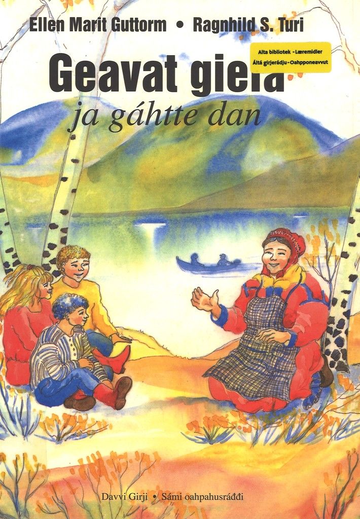 Geavat giela ja gahtte dan : bargo-girji