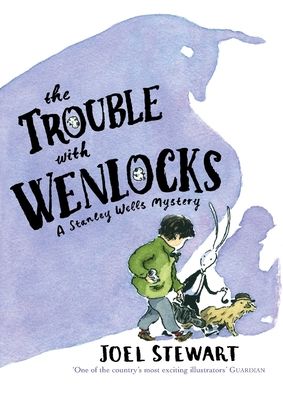 The Trouble with Wenlocks: A Stanley Wells Mystery