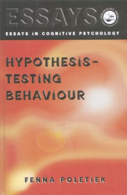 Hypothesis-testing Behaviour