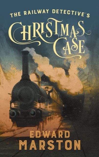 The Railway Detective's Christmas Case : The bestselling Victorian mystery series