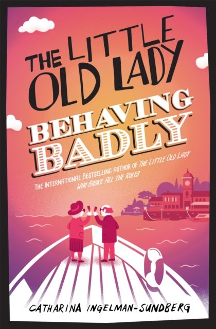 Forsidebilde av The Little Old Lady Behaving Badly