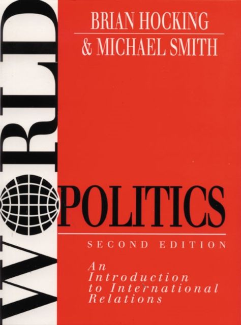 World Politics : An Introduction to International Relations