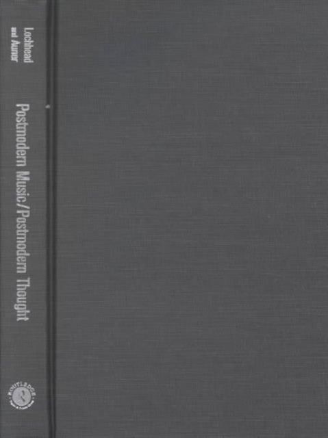 Forsidebilde av Postmodern Music/Postmodern Thought