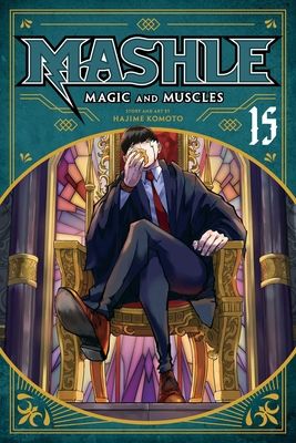 Mashle : magic and muscles. 15. Ryoh Grantz and the definition of handsome