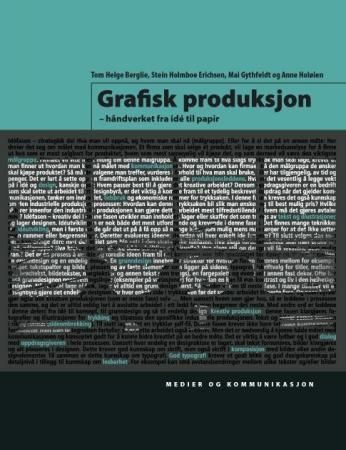 Grafisk produksjon : håndverket fra idé til papir