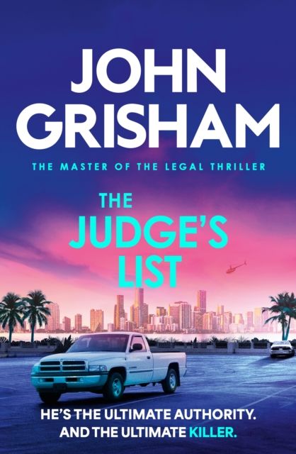 The Judge's List : The engrossing legal thriller from the number 1 Sunday Times bestselling author
