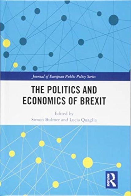 The Politics and Economics of Brexit