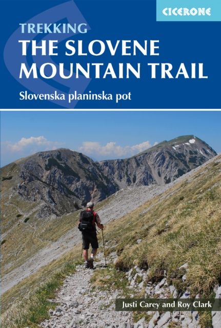 Forsidebilde av The Slovene Mountain Trail : Slovenska planinska pot