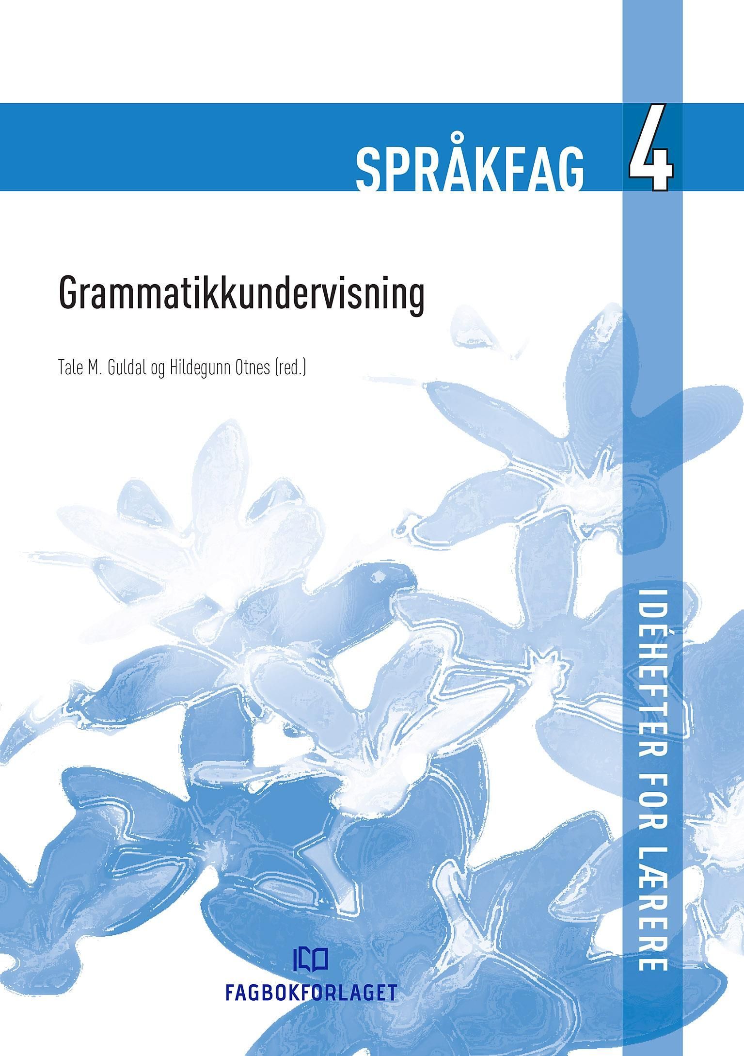 Forsidebilde av Språkfag 4 : grammatikkundervisning