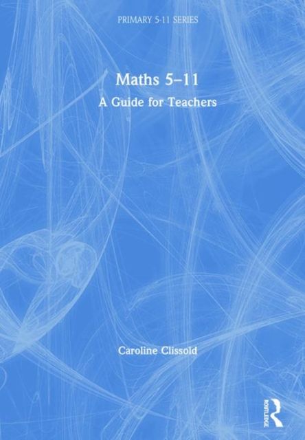 Maths 5–11 : A Guide for Teachers