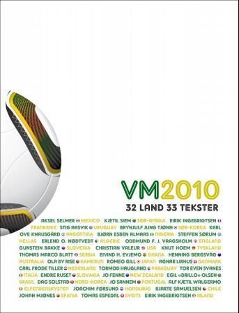 Forsidebilde av VM 2010 : 32 land 33 tekster