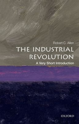The industrial revolution : a very short introduction