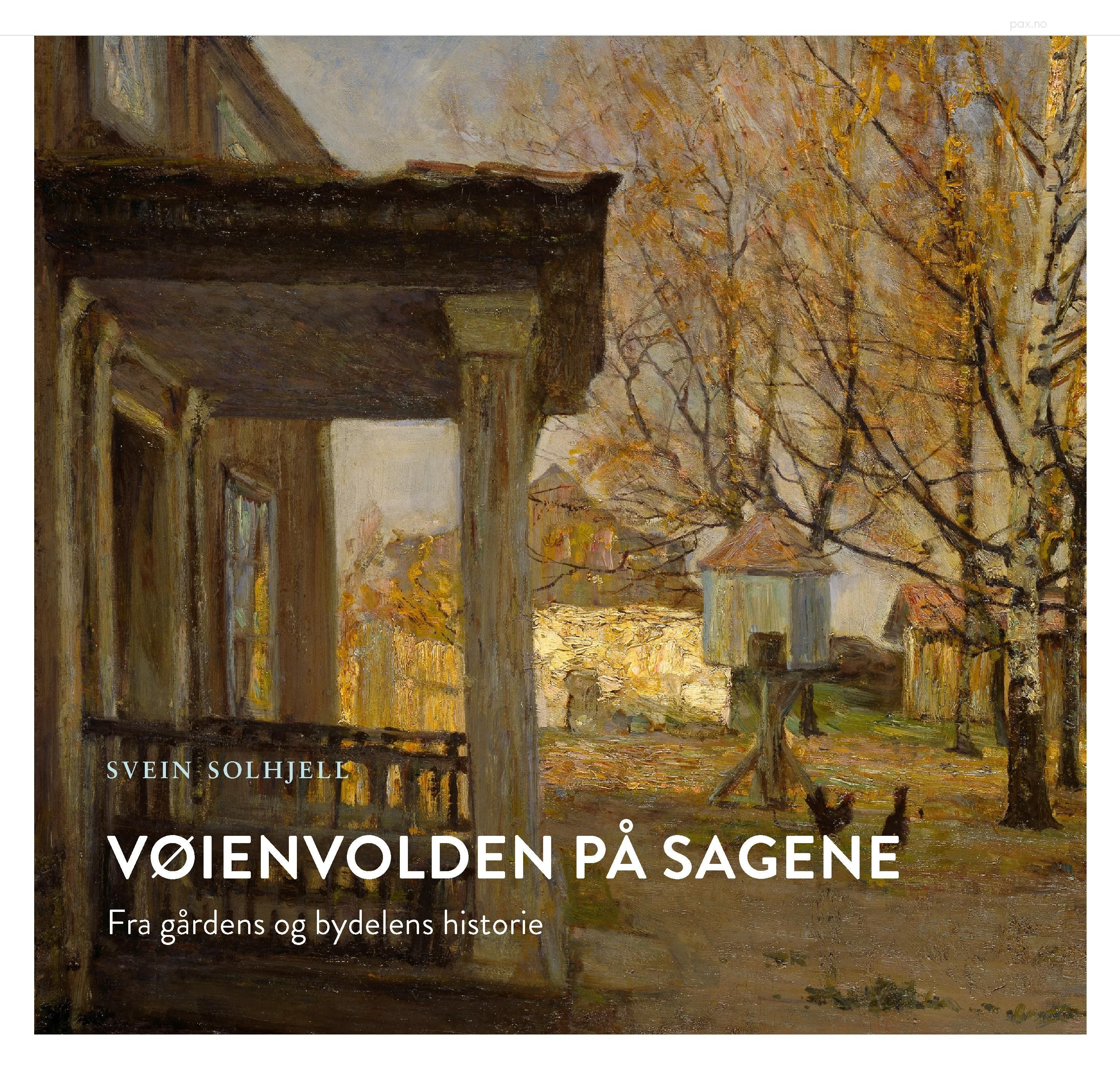 Vøienvolden på Sagene : fra gårdens og bydelens historie