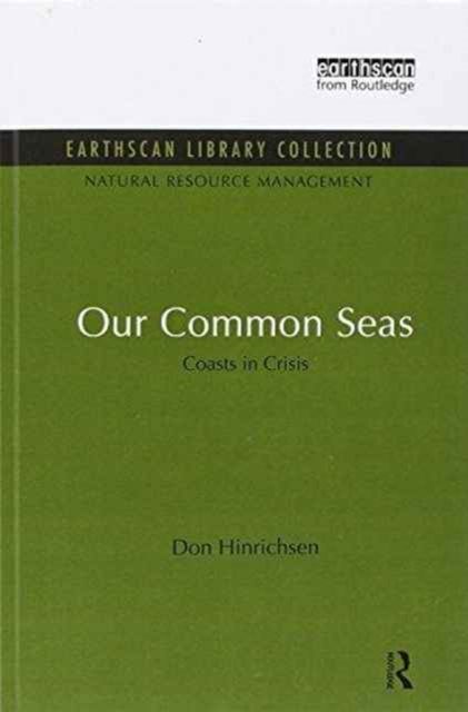 Our Common Seas : Coasts in Crisis
