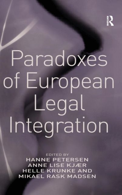 Paradoxes of European Legal Integration