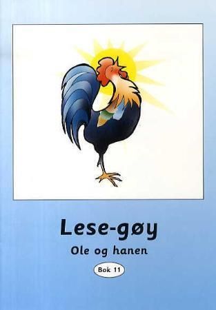 Lese-gøy : Ole og hanen. Bok 11