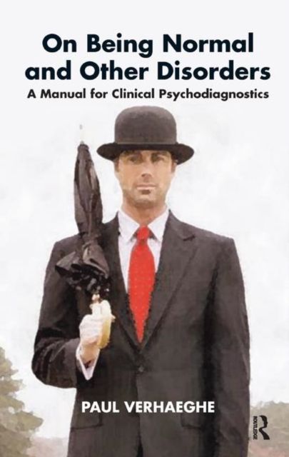 On Being Normal and Other Disorders : A Manual for Clinical Psychodiagnostics