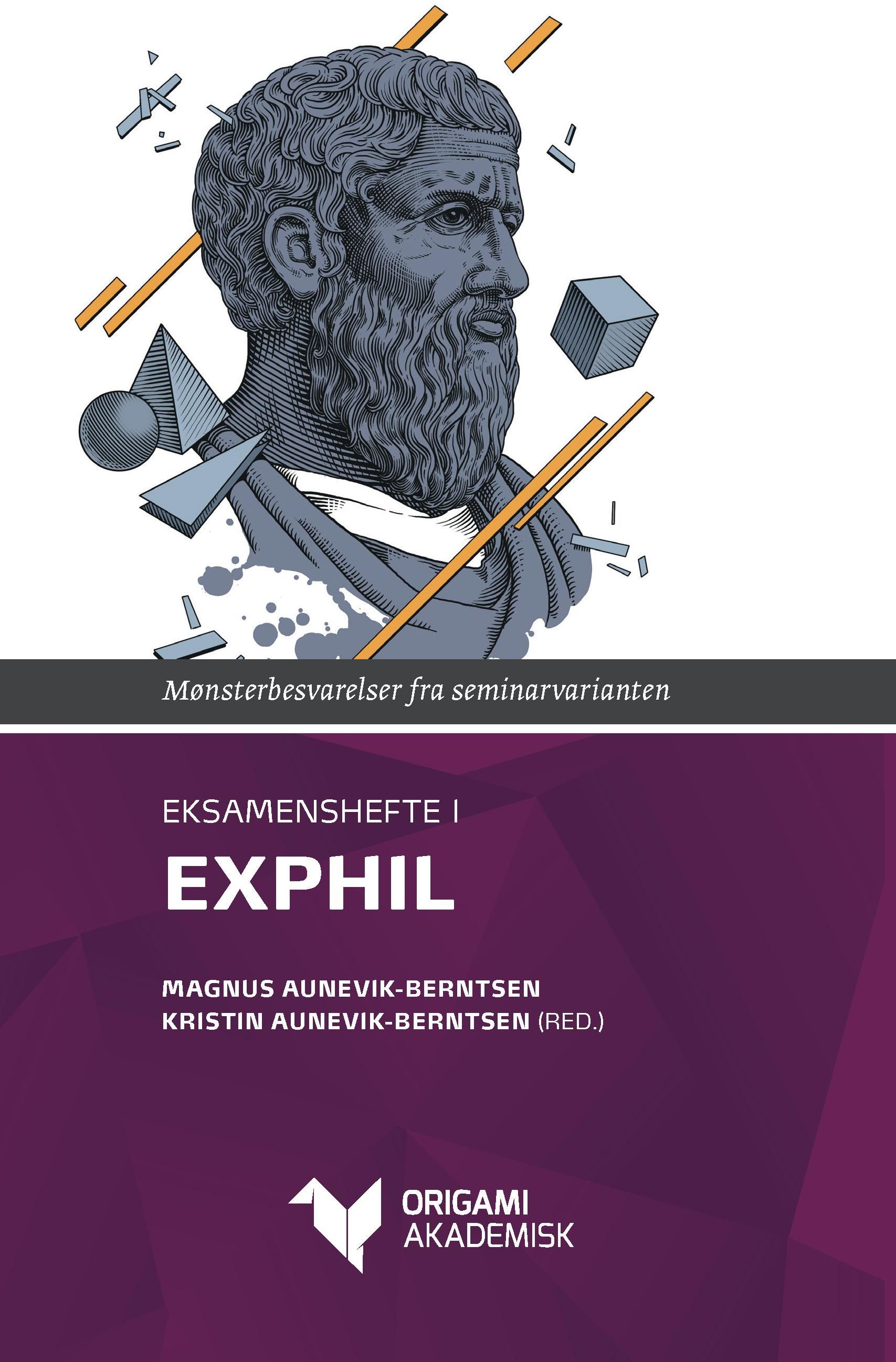 Eksamenshefte i exphil : mønsterbesvarelser fra seminarvarianten