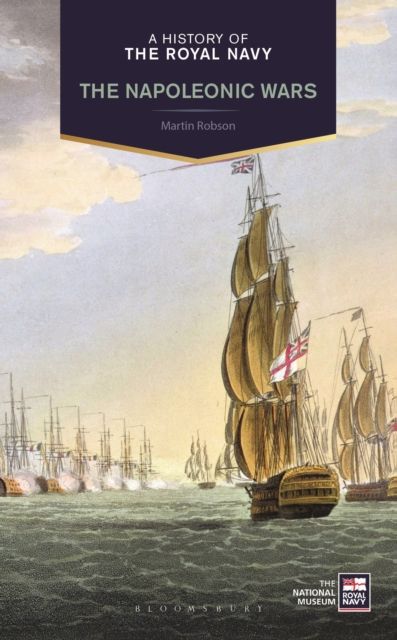 A History of the Royal Navy : Napoleonic Wars