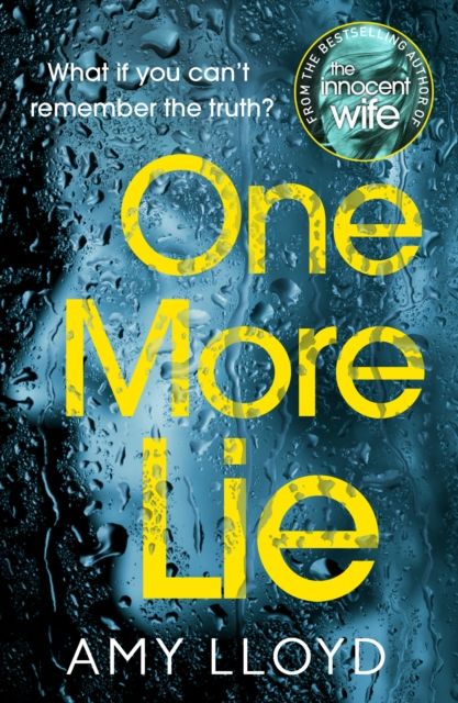 Forsidebilde av One More Lie : This chilling psychological thriller will hook you from page one