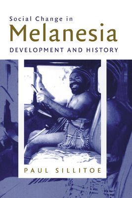 Social Change in Melanesia : Development and History
