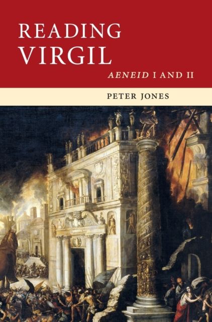 Reading Virgil : AeneidI and II