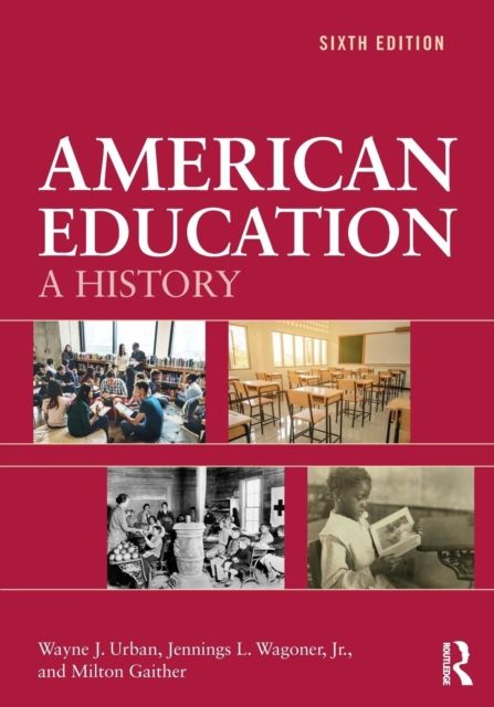 American Education : A History