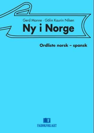 Ny i Norge : ordliste norsk-spansk